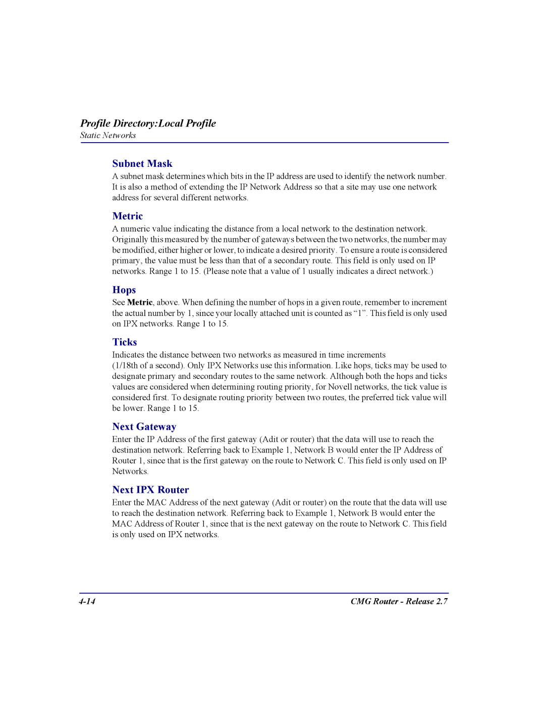 Carrier Access CMG Router user manual Metric, Hops, Ticks, Next Gateway, Next IPX Router 