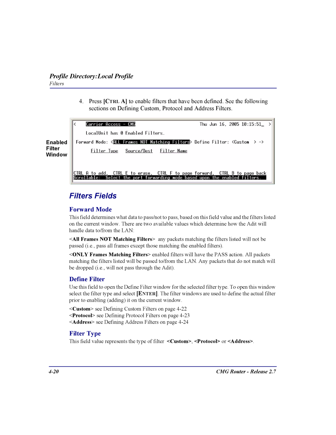 Carrier Access CMG Router user manual Filters Fields, Forward Mode, Define Filter, Filter Type 