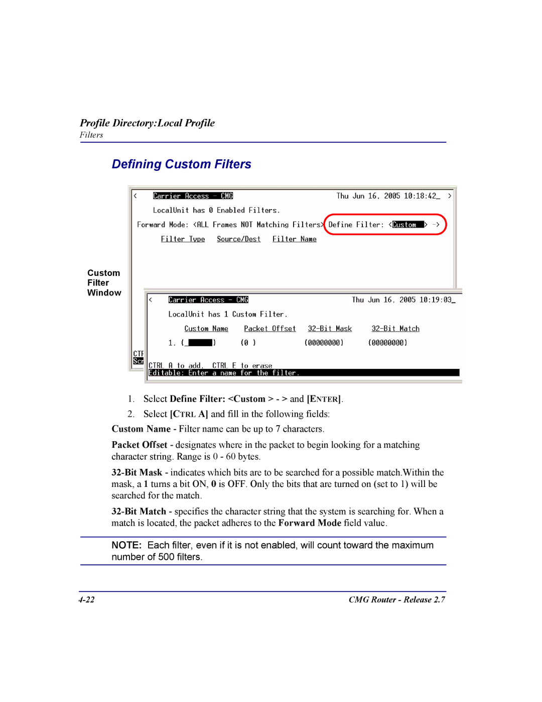 Carrier Access CMG Router user manual Defining Custom Filters, Select Define Filter Custom and Enter 