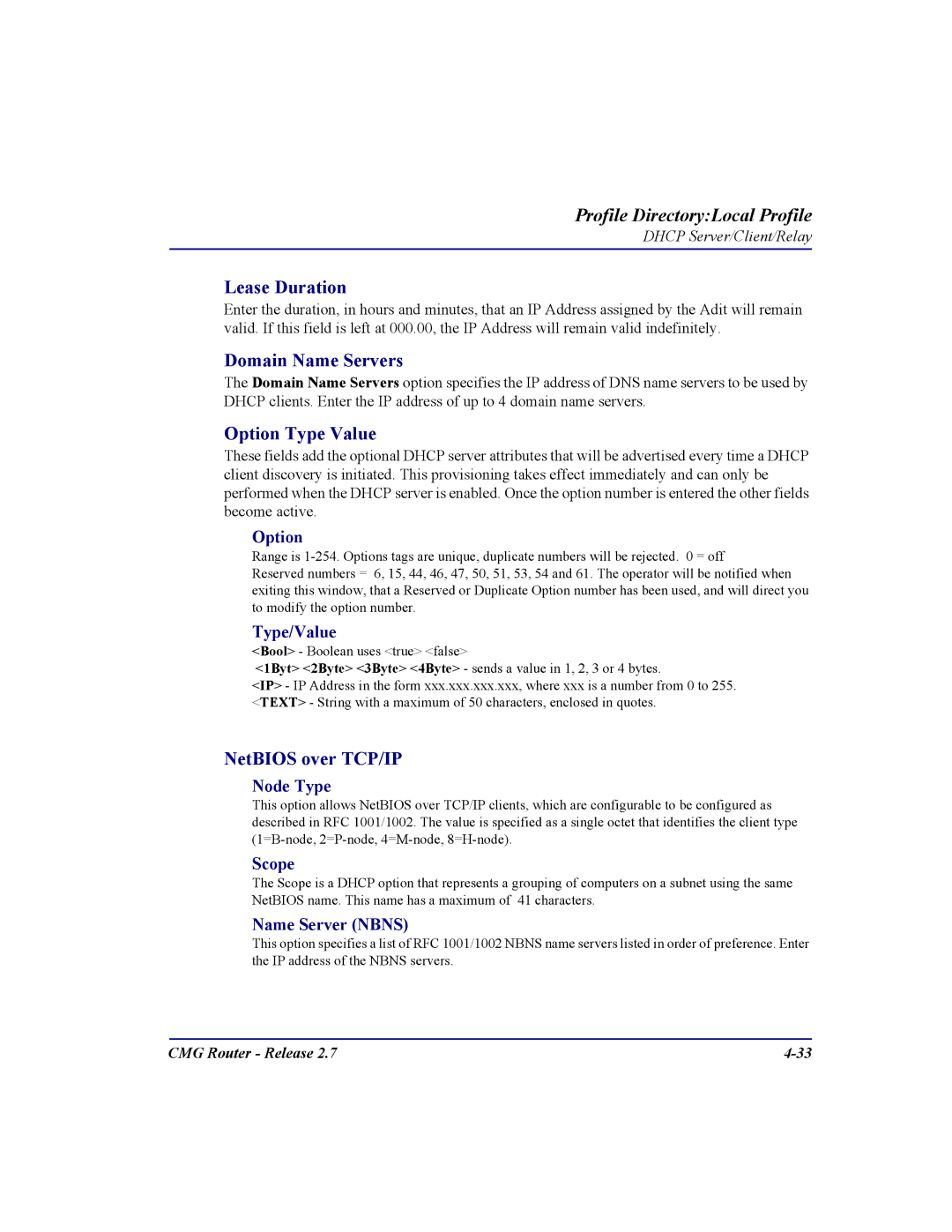 Carrier Access CMG Router user manual Lease Duration, Domain Name Servers, Option Type Value, NetBIOS over TCP/IP 
