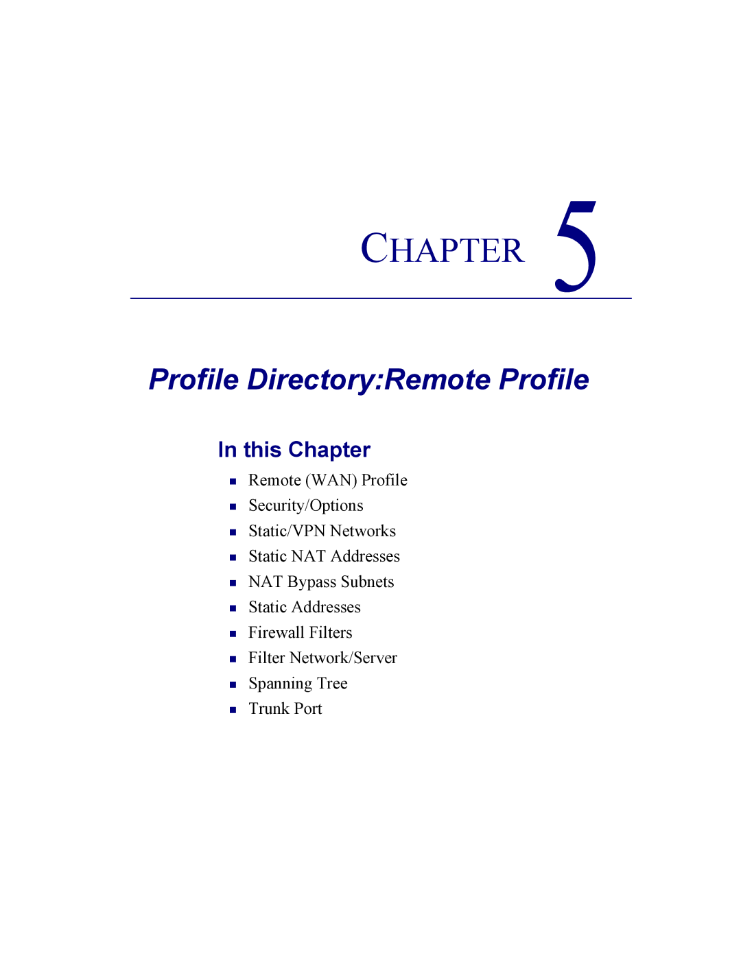 Carrier Access CMG Router user manual Profile DirectoryRemote Profile 