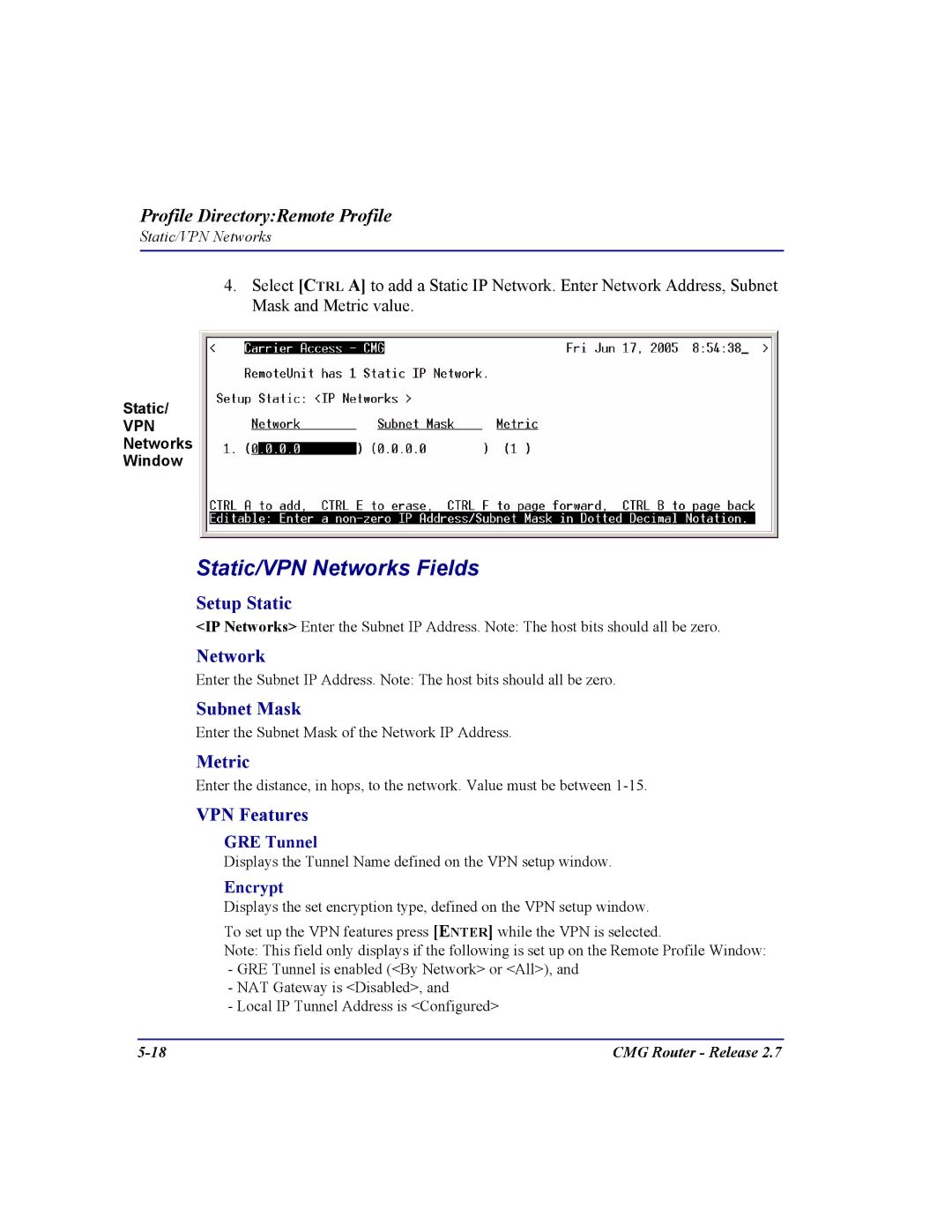 Carrier Access CMG Router user manual Static/VPN Networks Fields, VPN Features, GRE Tunnel, Encrypt 