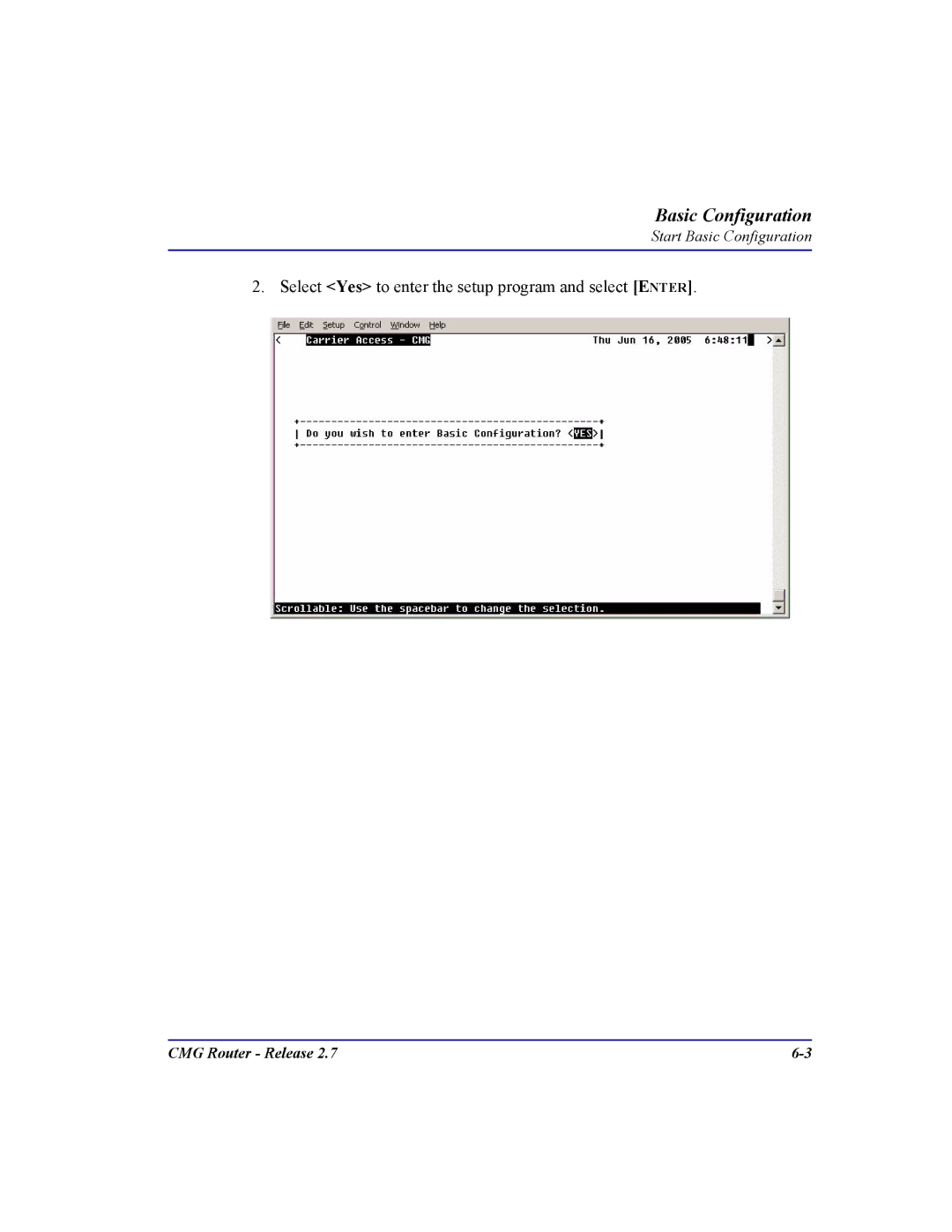 Carrier Access CMG Router user manual Select Yes to enter the setup program and select Enter 