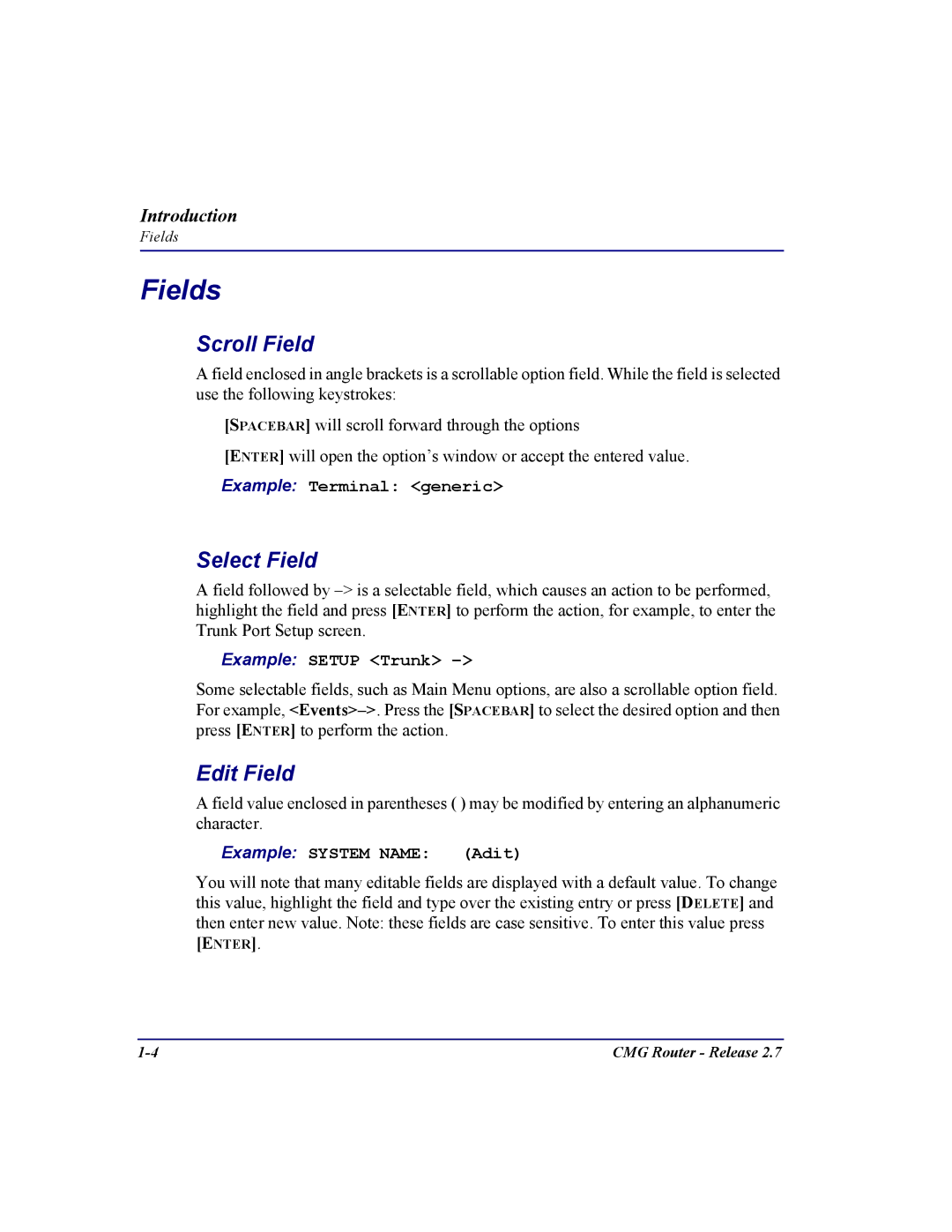 Carrier Access CMG Router user manual Fields, Scroll Field, Select Field, Edit Field 