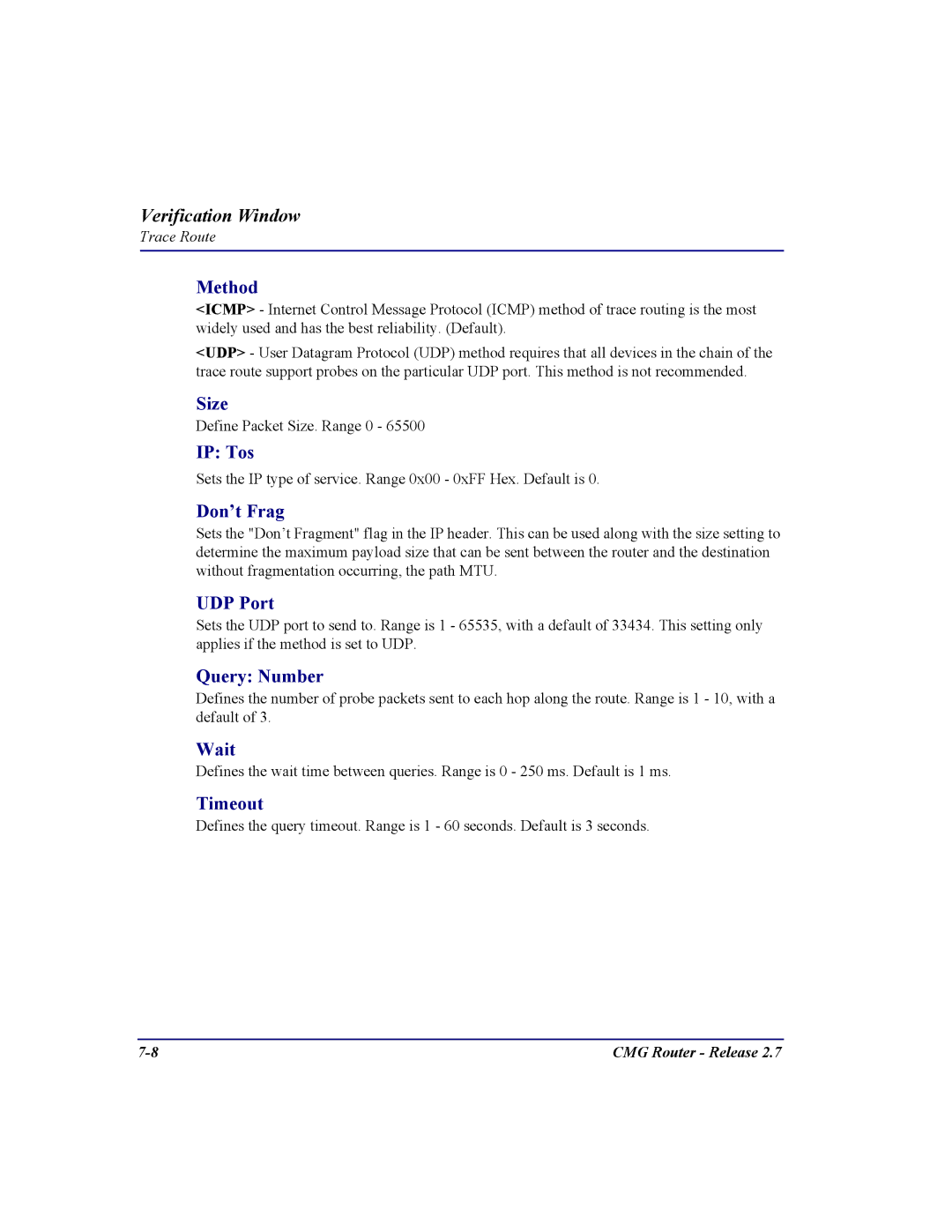 Carrier Access CMG Router user manual Method, Size, IP Tos, Don’t Frag, UDP Port, Query Number, Wait, Timeout 