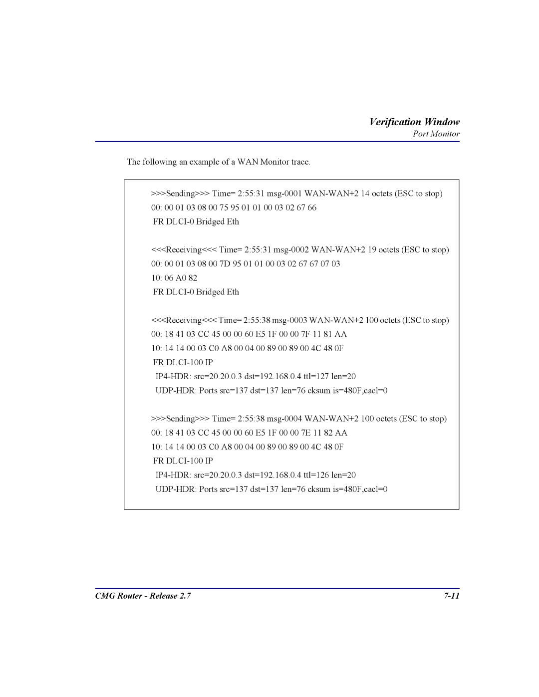 Carrier Access CMG Router user manual Verification Window 