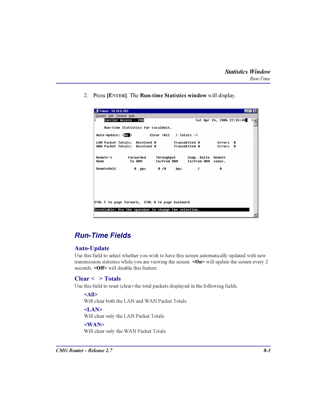 Carrier Access CMG Router user manual Run-Time Fields, Auto-Update, Clear Totals, All 