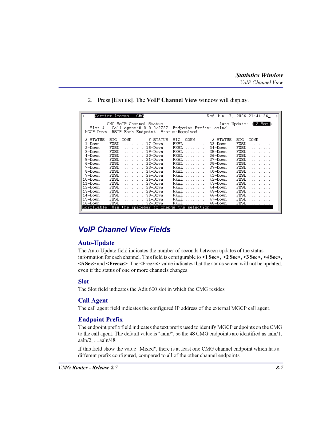 Carrier Access CMG Router user manual VoIP Channel View Fields, Slot, Call Agent, Endpoint Prefix 