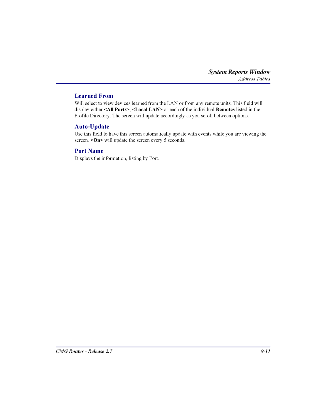 Carrier Access CMG Router user manual Displays the information, listing by Port 