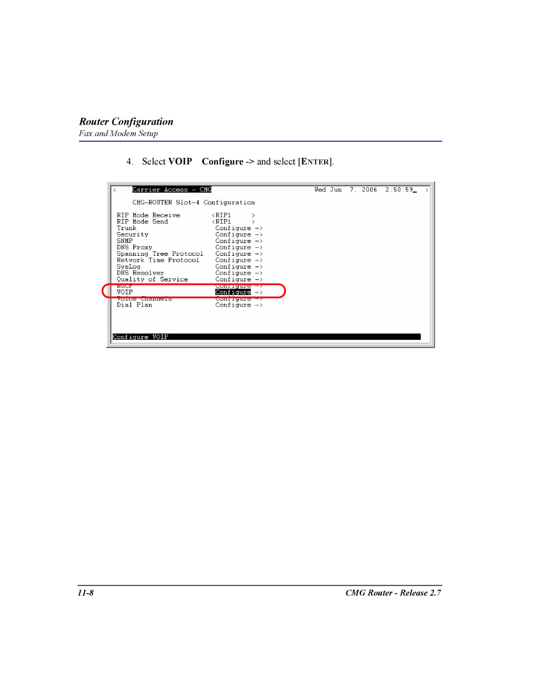 Carrier Access CMG Router user manual Select Voip Configure -and select Enter 