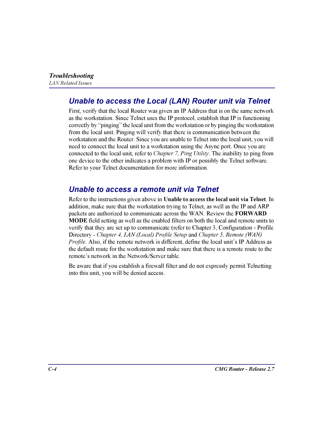 Carrier Access CMG Router Unable to access the Local LAN Router unit via Telnet, Unable to access a remote unit via Telnet 