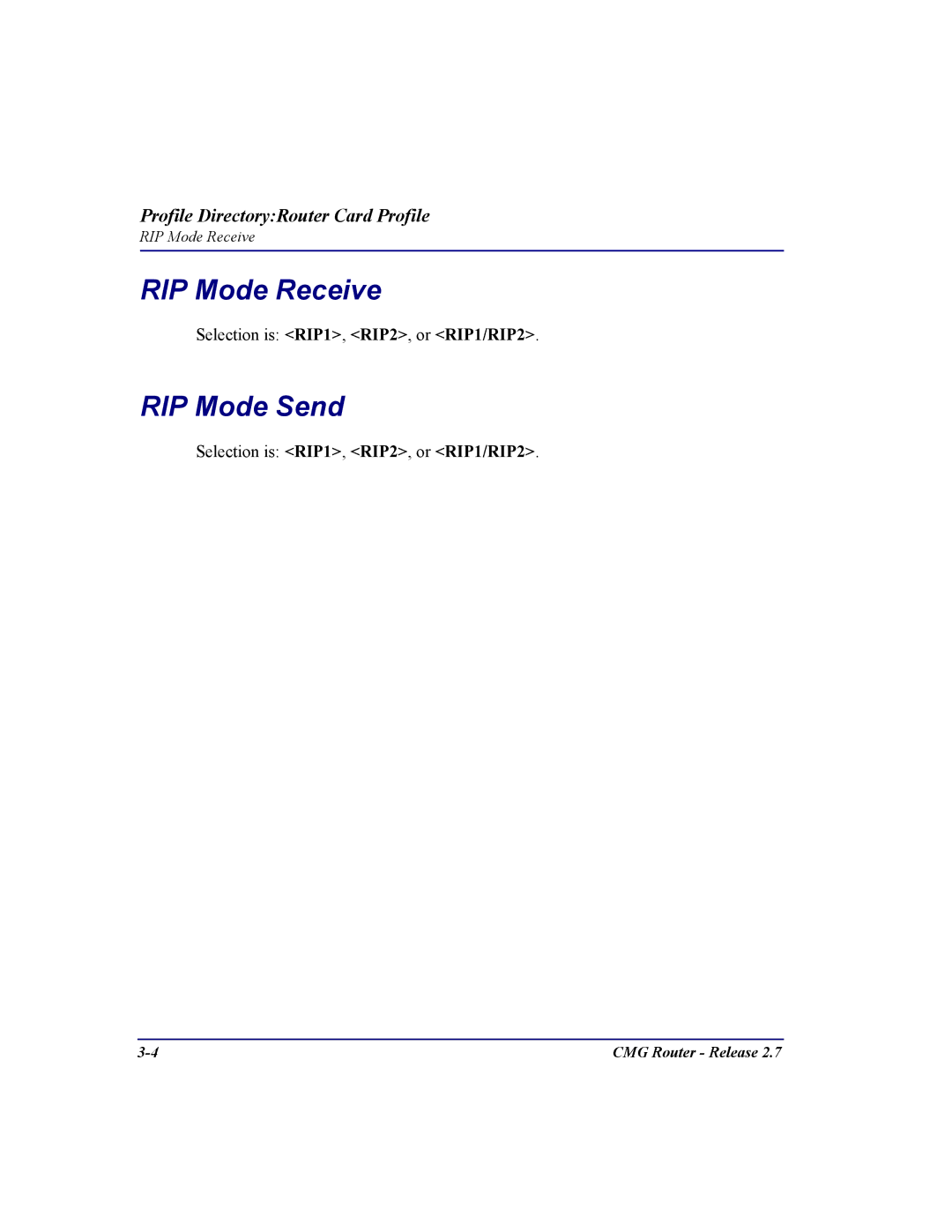 Carrier Access CMG Router user manual RIP Mode Receive, RIP Mode Send, Selection is RIP1, RIP2, or RIP1/RIP2 