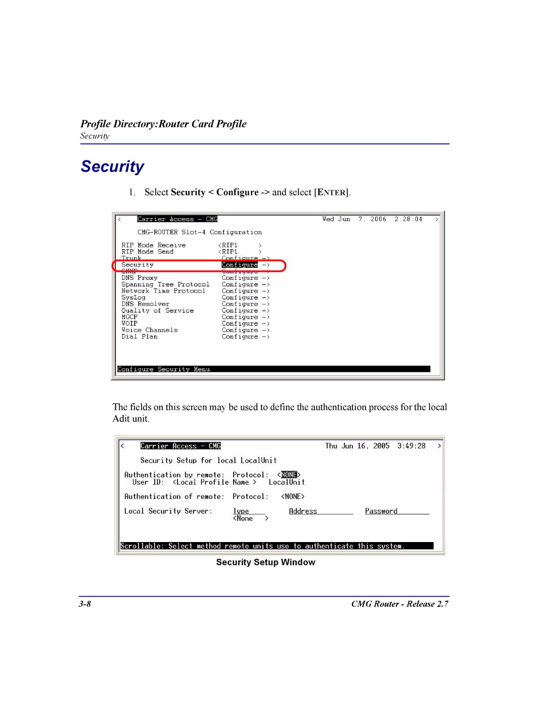 Carrier Access CMG Router user manual Select Security Configure and select Enter 