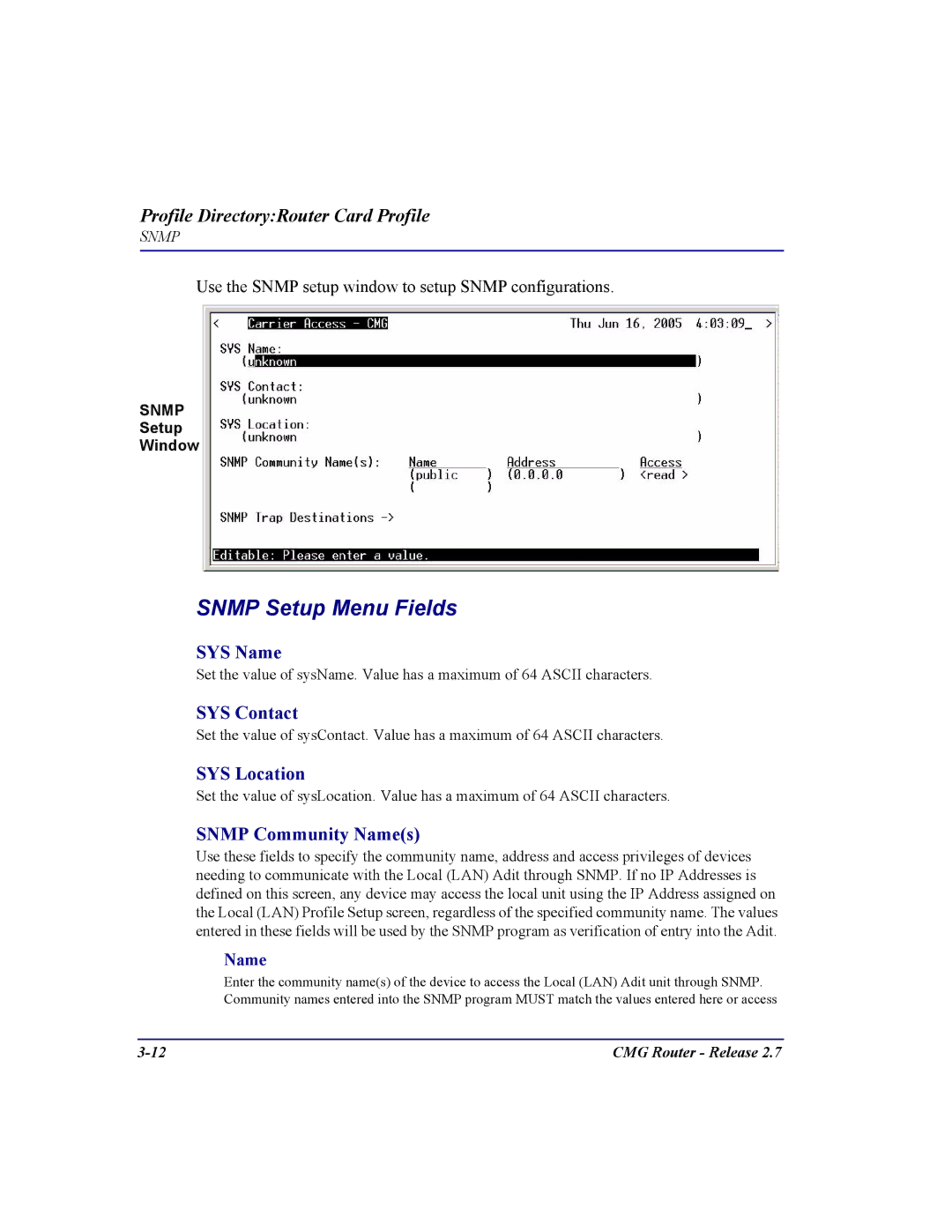 Carrier Access CMG Router user manual Snmp Setup Menu Fields, SYS Name, SYS Contact, SYS Location, Snmp Community Names 