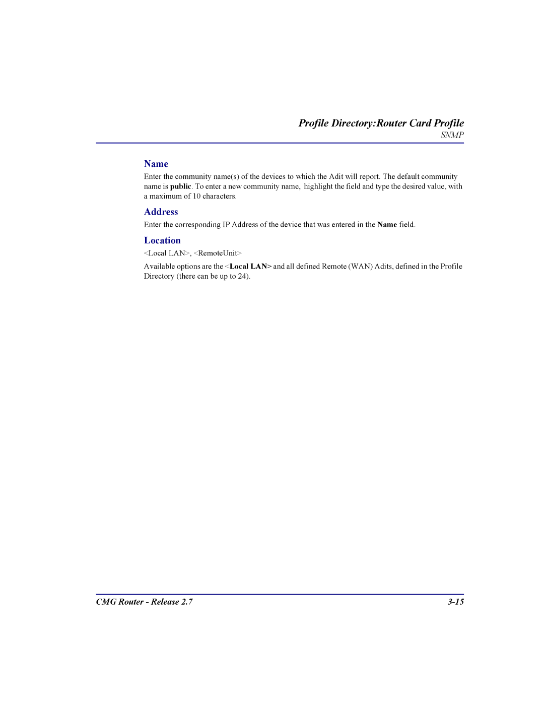 Carrier Access CMG Router user manual Name, Location 