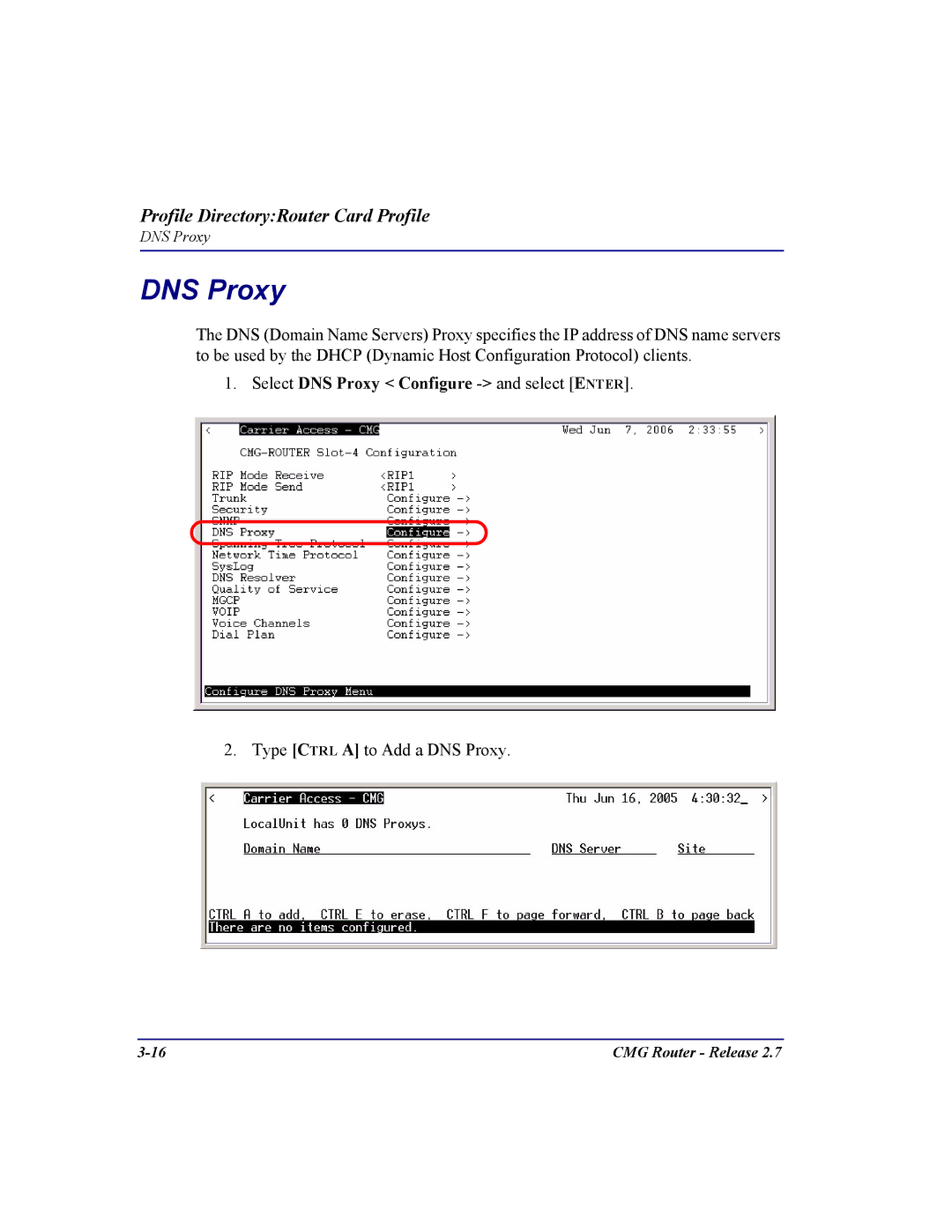 Carrier Access CMG Router user manual Select DNS Proxy Configure and select Enter 