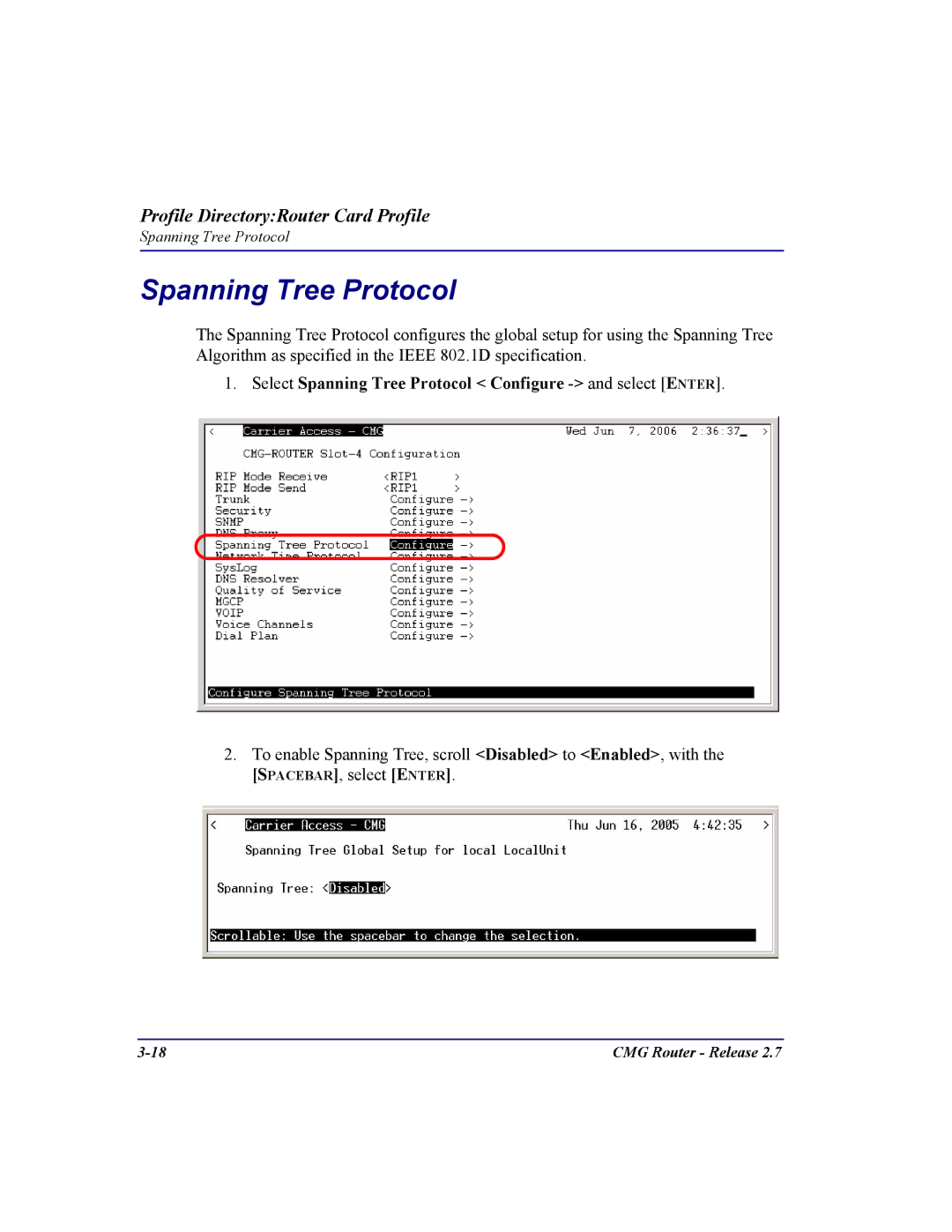 Carrier Access CMG Router user manual Select Spanning Tree Protocol Configure and select Enter 