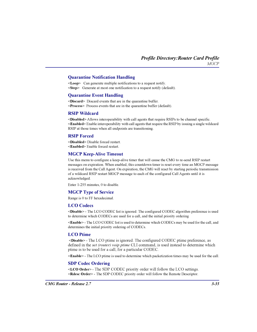 Carrier Access CMG Router Quarantine Notification Handling, Quarantine Event Handling, Rsip Wildcard, Rsip Forced 