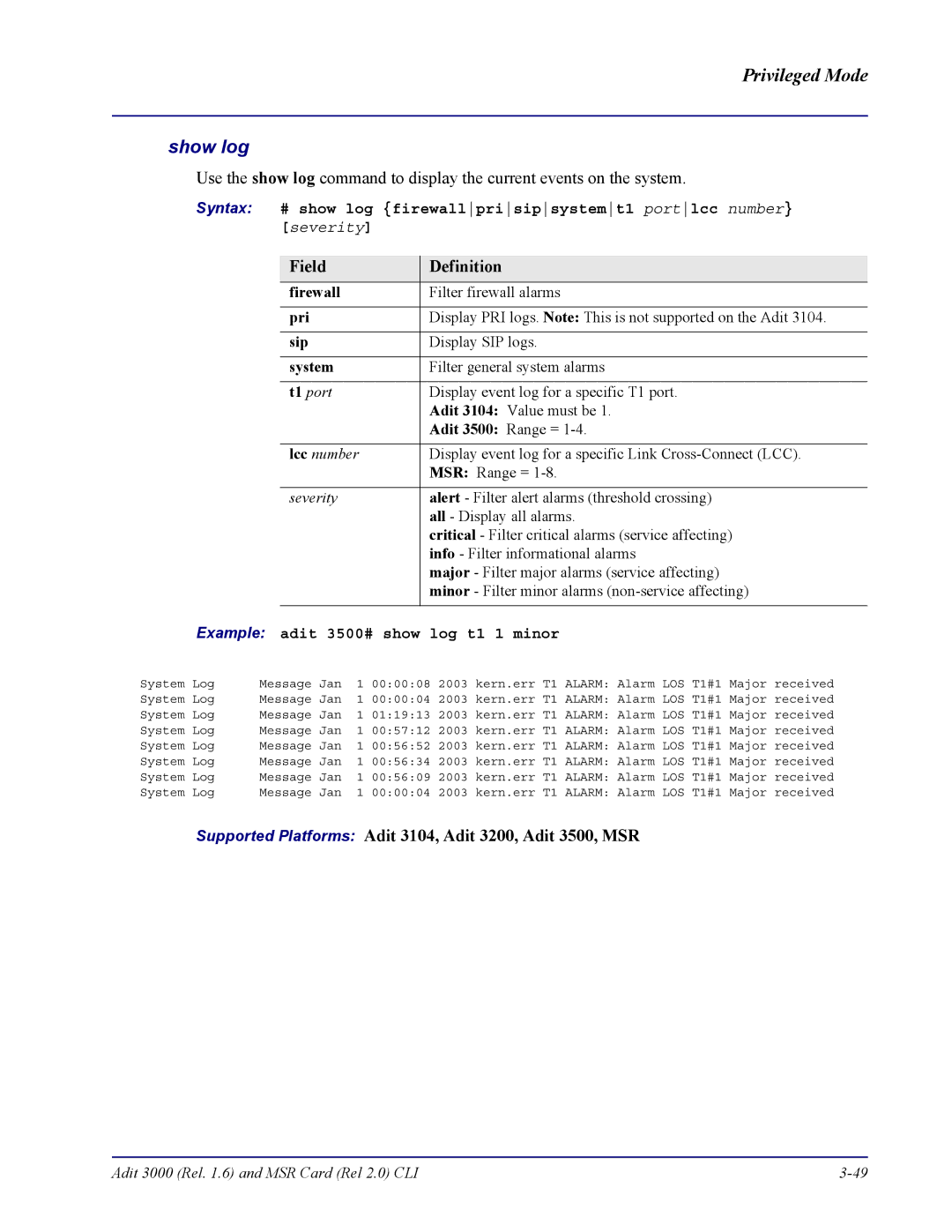 Carrier Access none manual Show log, Example adit 3500# show log t1 1 minor 