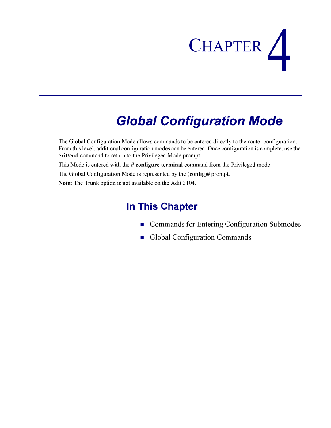 Carrier Access none manual Global Configuration Mode, This Chapter 