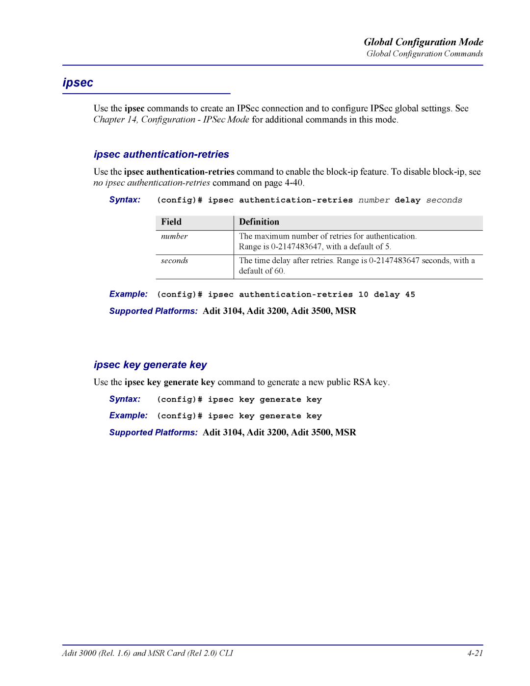 Carrier Access none manual Ipsec authentication-retries, Ipsec key generate key 