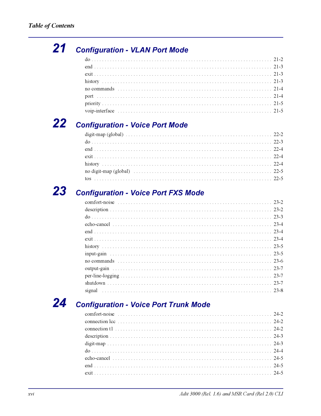 Carrier Access none manual Configuration Vlan Port Mode, Configuration Voice Port Mode, Configuration Voice Port FXS Mode 