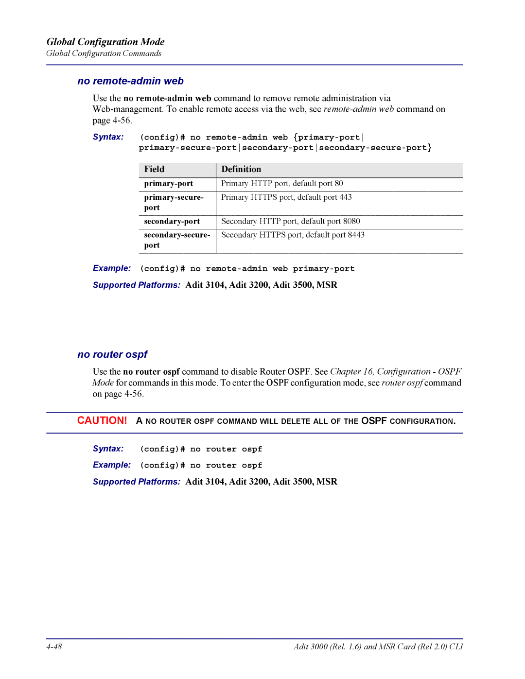 Carrier Access none manual No remote-admin web, No router ospf, Example config# no remote-admin web primary-port 