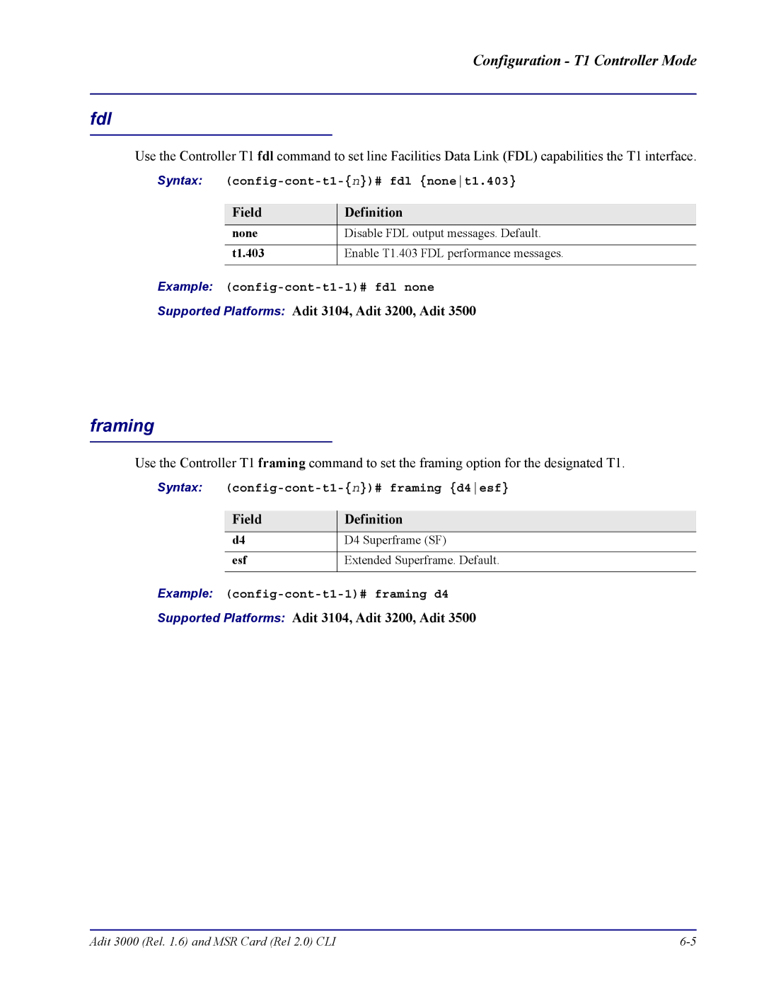 Carrier Access none manual Fdl, Framing, None T1.403, Esf 