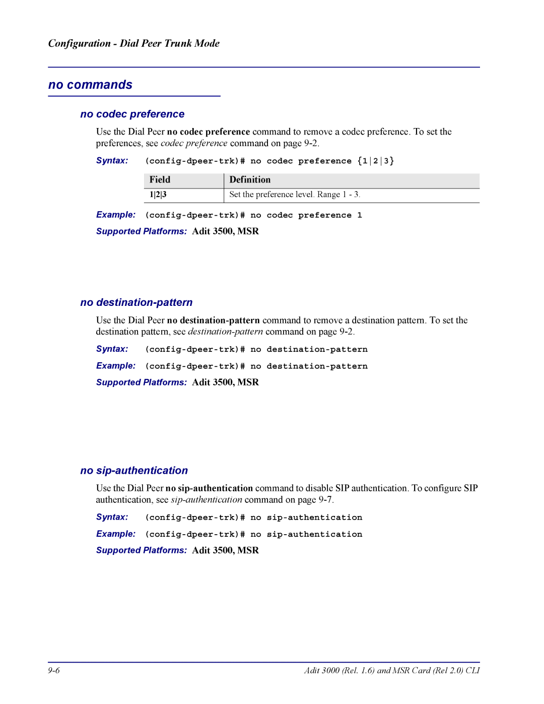 Carrier Access none manual No destination-pattern, Syntax config-dpeer-trk# no codec preference 