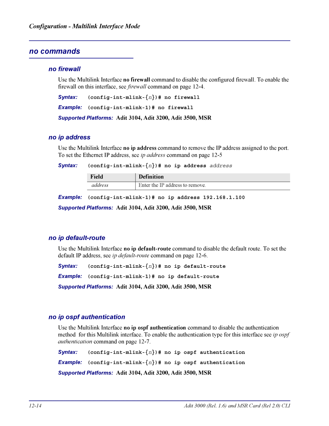 Carrier Access none manual Syntax config-int-mlink-n# no ip address address, Example config-int-mlink-1# no ip address 