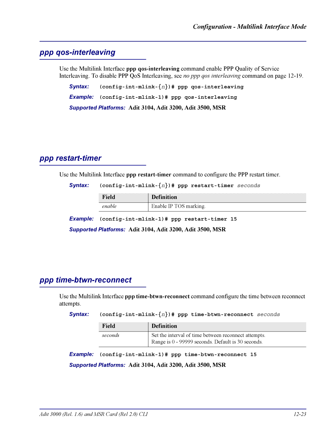 Carrier Access none manual Ppp qos-interleaving, Ppp restart-timer, Ppp time-btwn-reconnect 