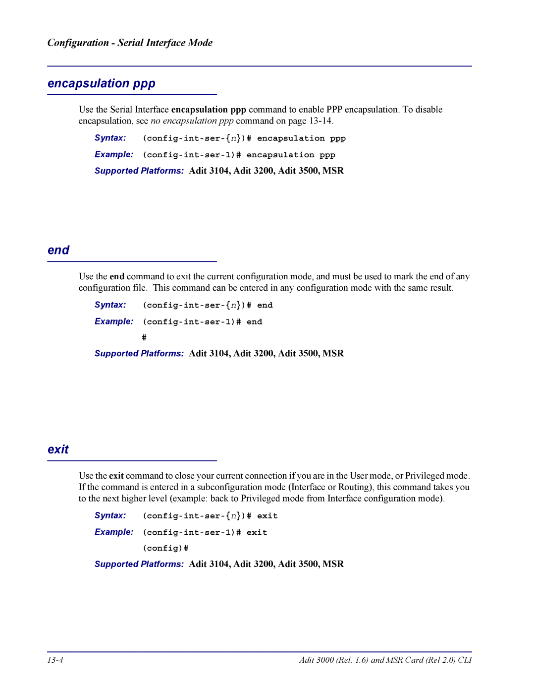 Carrier Access none manual Encapsulation ppp, Syntax config-int-ser-n# end Example config-int-ser-1# end 