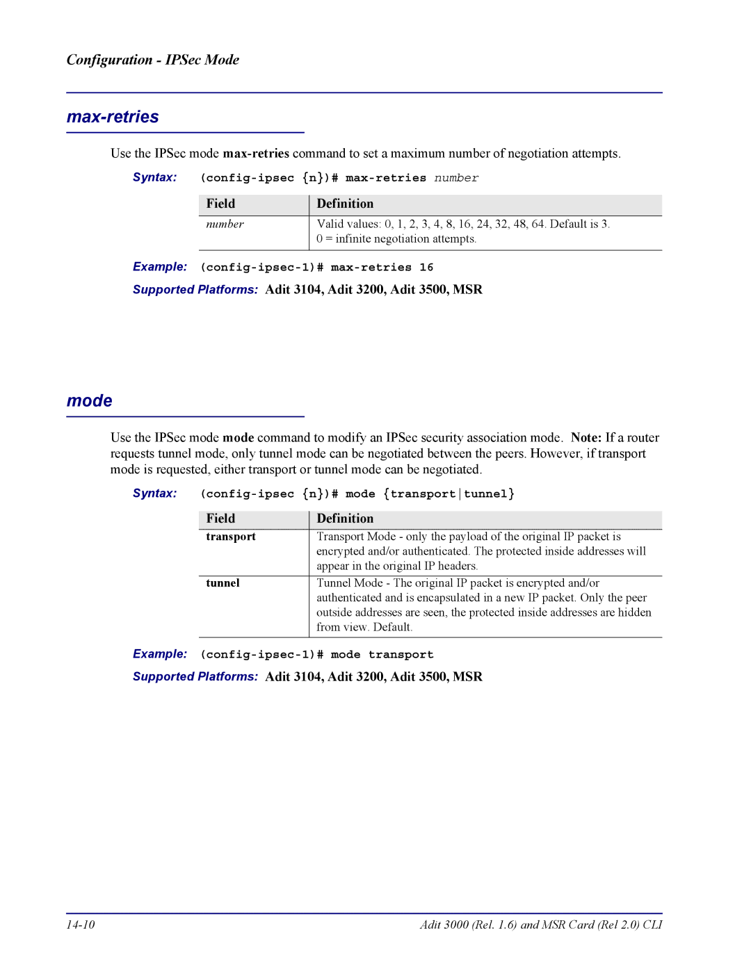 Carrier Access none manual Max-retries, Mode, Transport, Tunnel 