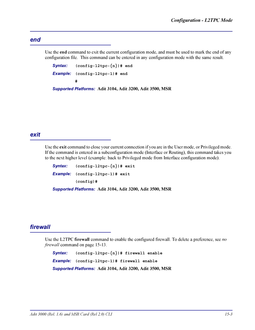 Carrier Access none manual End, Syntax config-l2tpc-n# end Example config-l2tpc-1# end 