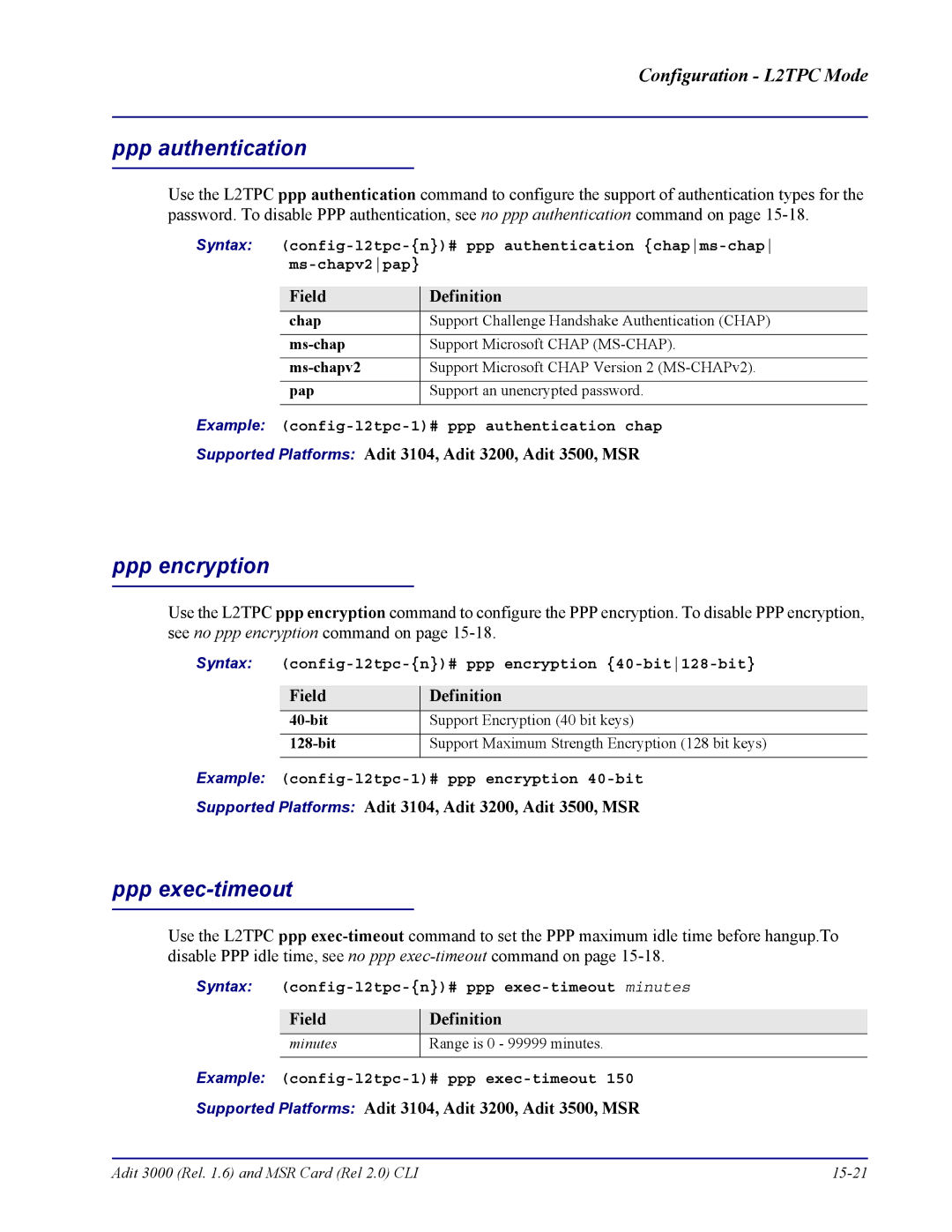 Carrier Access none Example config-l2tpc-1# ppp authentication chap, Syntax config-l2tpc-n# ppp encryption 40-bit128-bit 