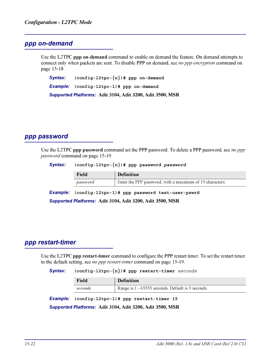 Carrier Access none Syntax config-l2tpc-n# ppp password password, Example config-l2tpc-1# ppp password test-user-pswrd 