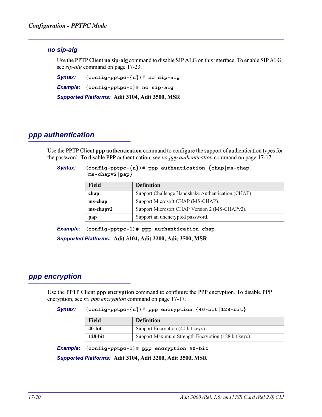 Carrier Access none Example config-pptpc-1# ppp authentication chap, Syntax config-pptpc-n# ppp encryption 40-bit128-bit 