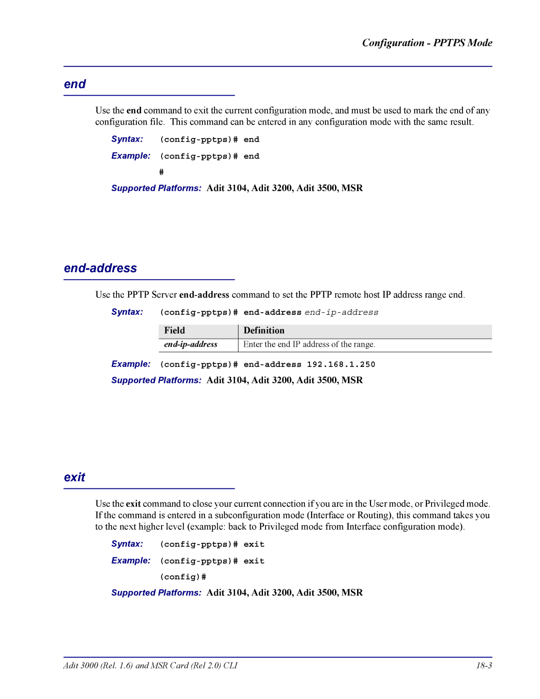 Carrier Access none Syntax config-pptps# end Example config-pptps# end, Syntax config-pptps# end-address end-ip-address 