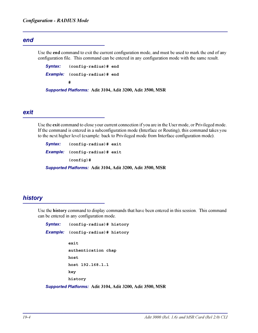 Carrier Access none manual End, Syntax config-radius# end Example config-radius# end 