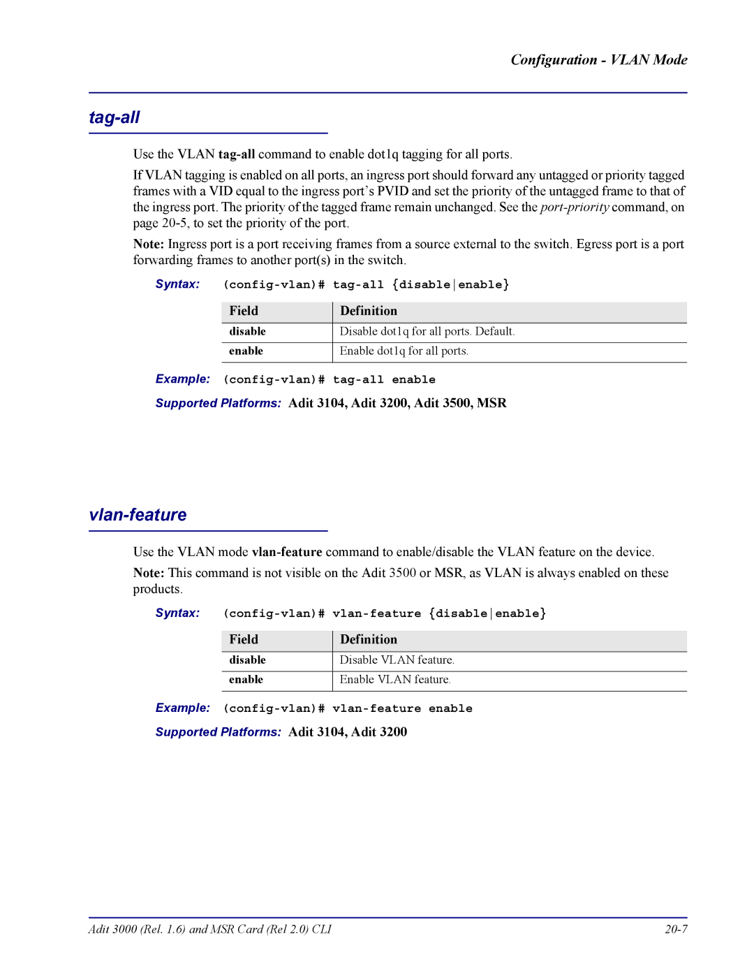 Carrier Access none manual Syntax config-vlan# tag-all disableenable, Example config-vlan# tag-all enable 