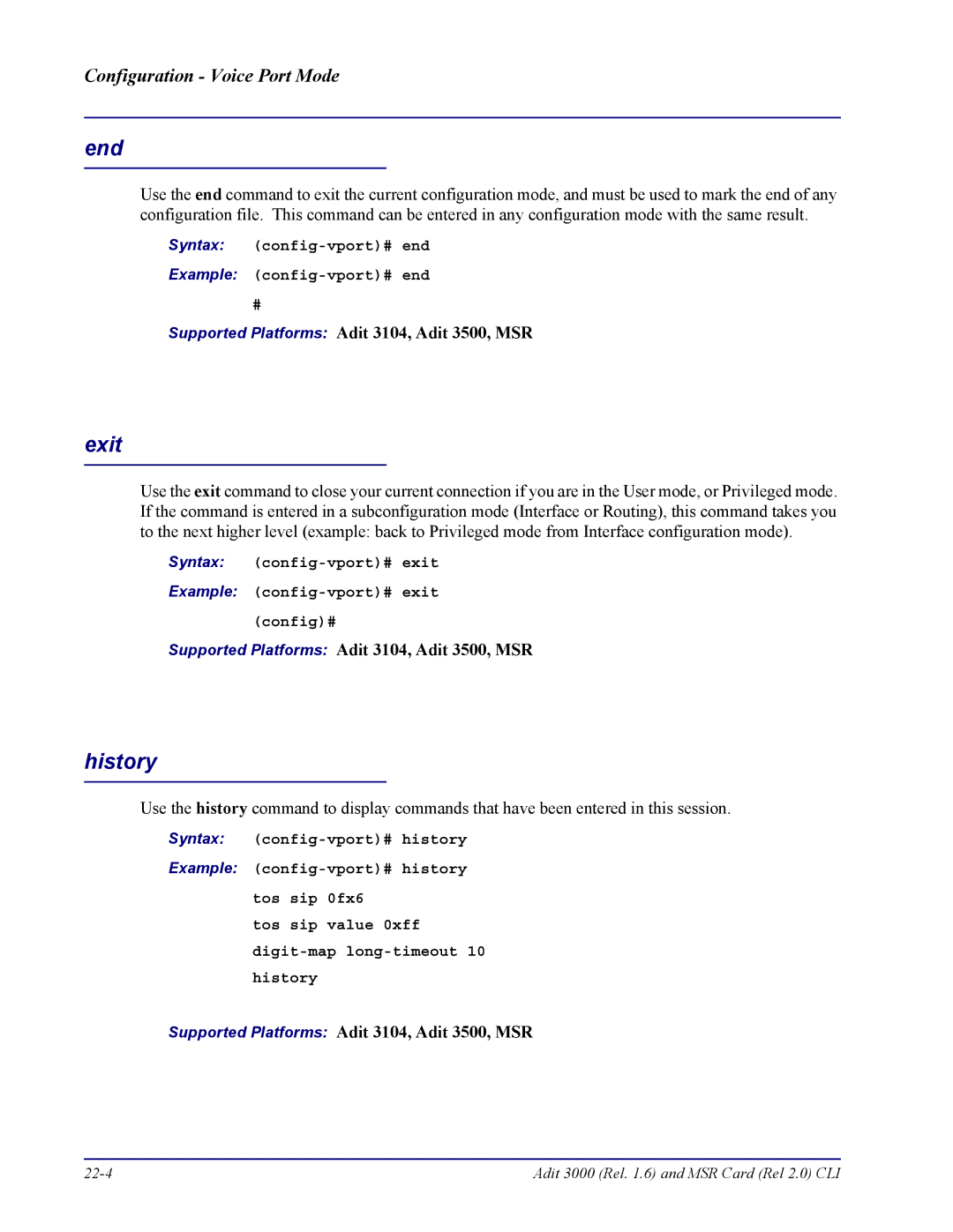 Carrier Access none manual Syntax config-vport# end Example config-vport# end 