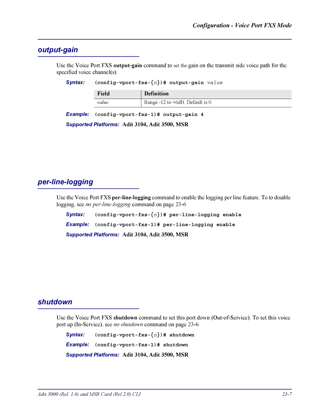 Carrier Access none manual Syntax config-vport-fxs-n# output-gain value, Example config-vport-fxs-1# output-gain 