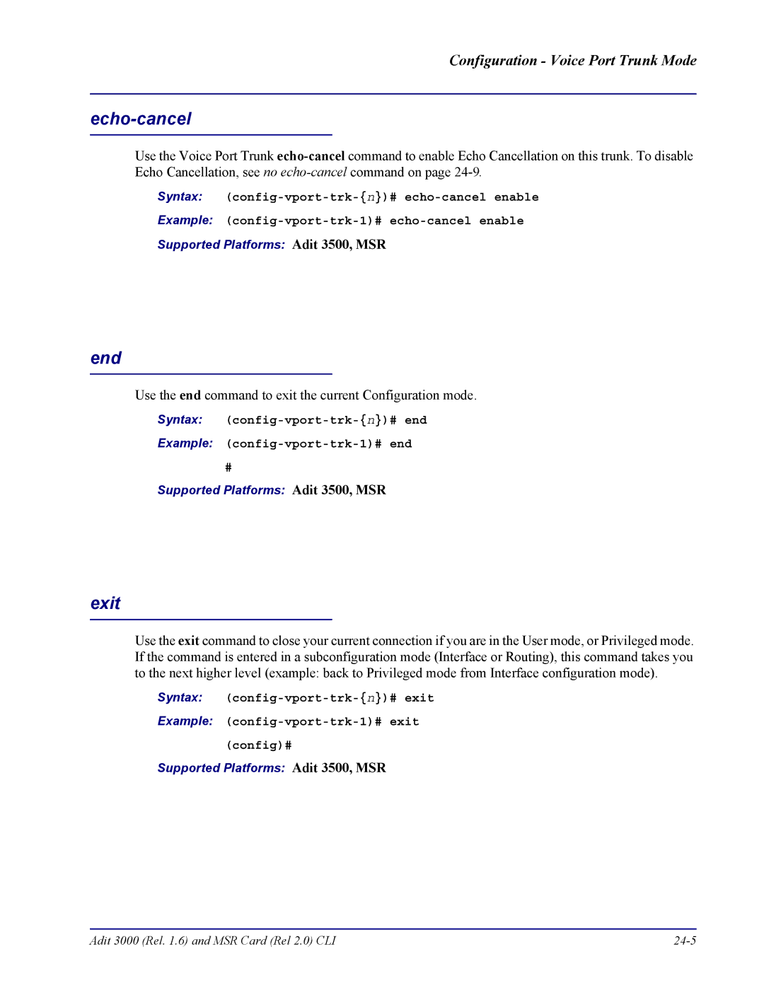 Carrier Access none manual Use the end command to exit the current Configuration mode 