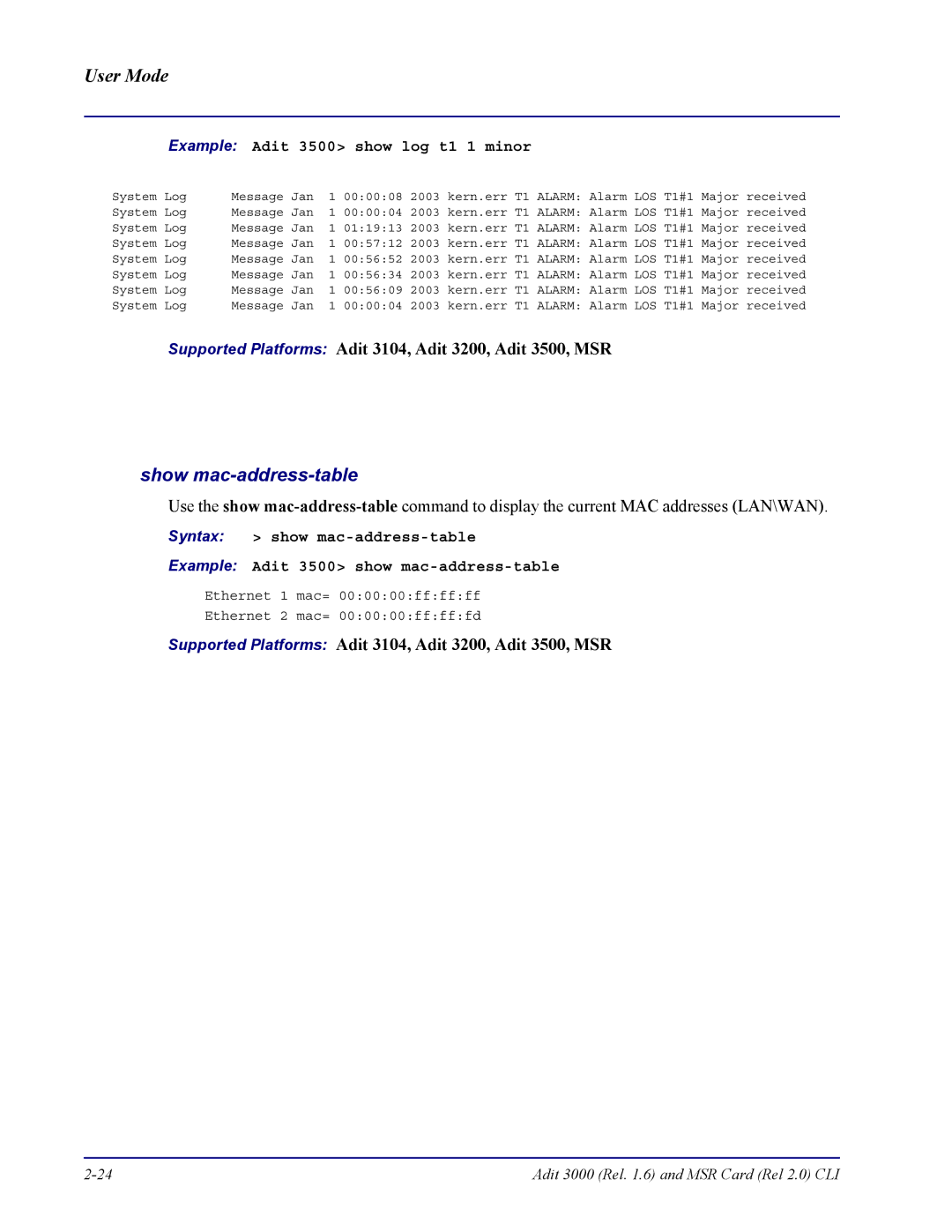 Carrier Access none manual Show mac-address-table, Example Adit 3500 show log t1 1 minor 