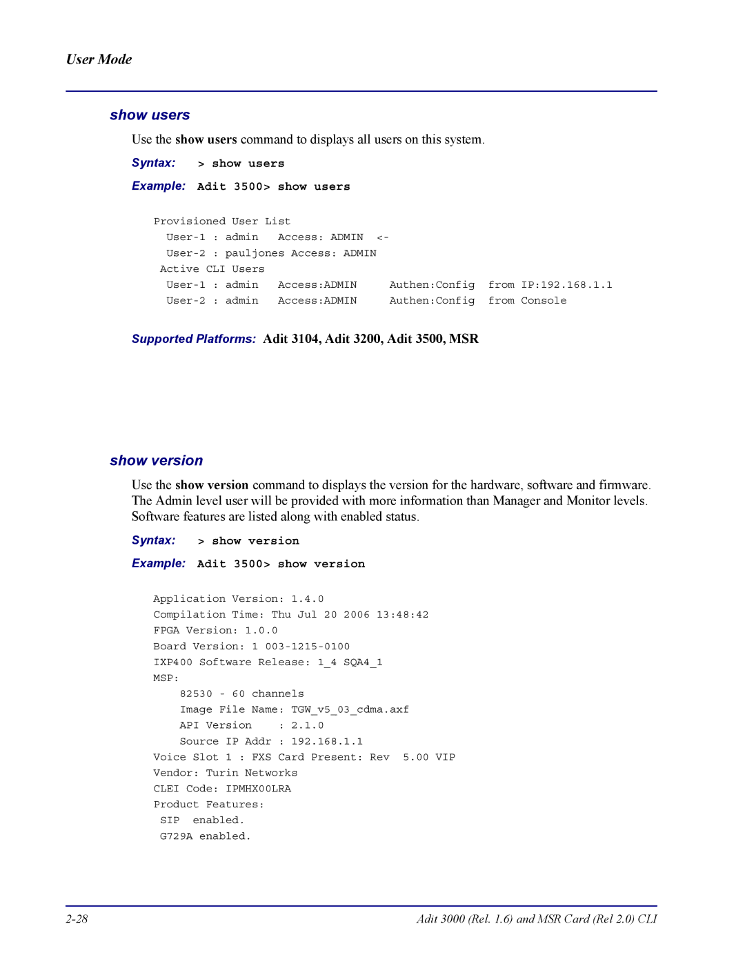 Carrier Access none manual Show users, Show version, Syntax show users Example Adit 3500 show users 