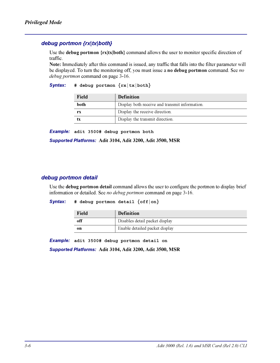 Carrier Access none manual Debug portmon rxtxboth, Debug portmon detail, Both, Off 