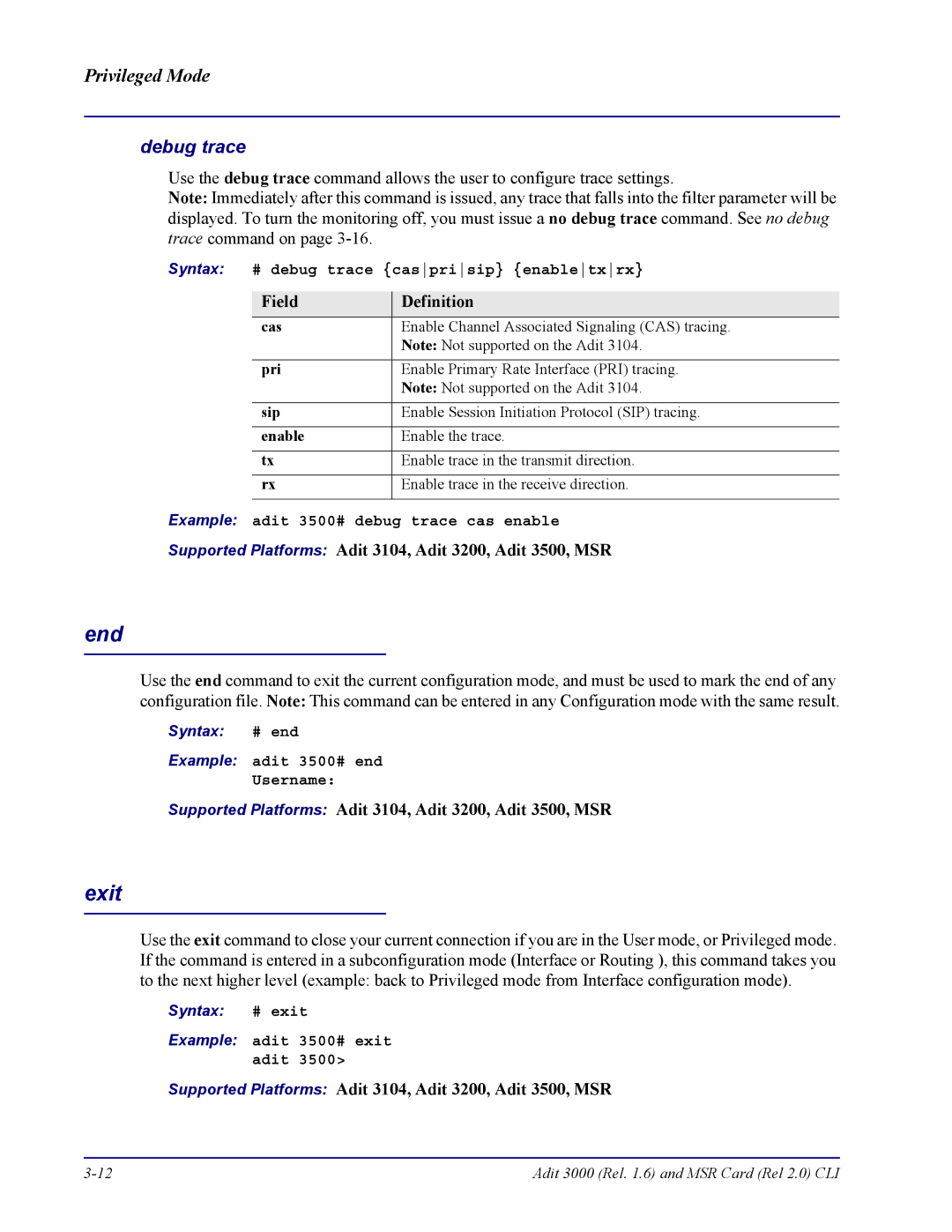 Carrier Access none Debug trace, Syntax # debug trace casprisip enabletxrx, Example adit 3500# debug trace cas enable 