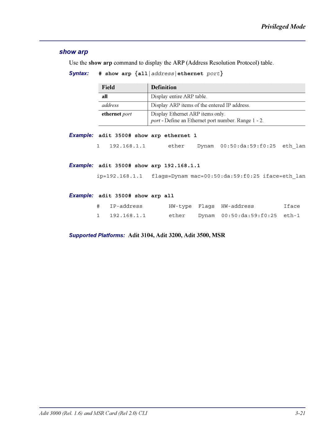 Carrier Access none manual Syntax # show arp alladdressethernet port, Example adit 3500# show arp ethernet 