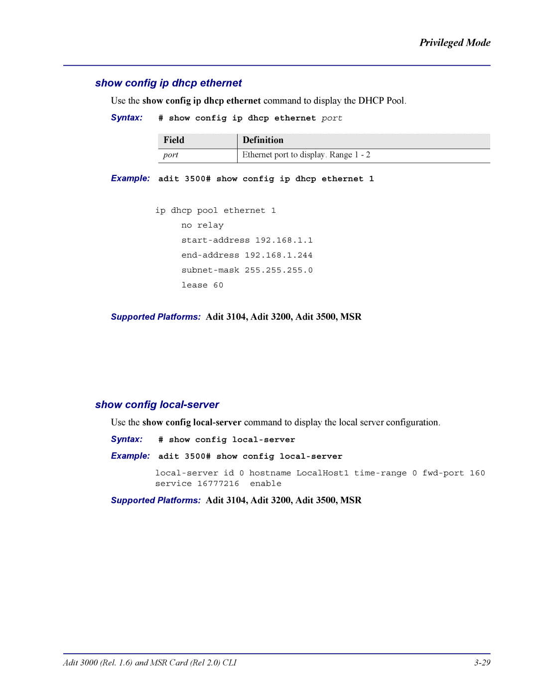 Carrier Access none manual Syntax # show config ip dhcp ethernet port, Example adit 3500# show config ip dhcp ethernet 