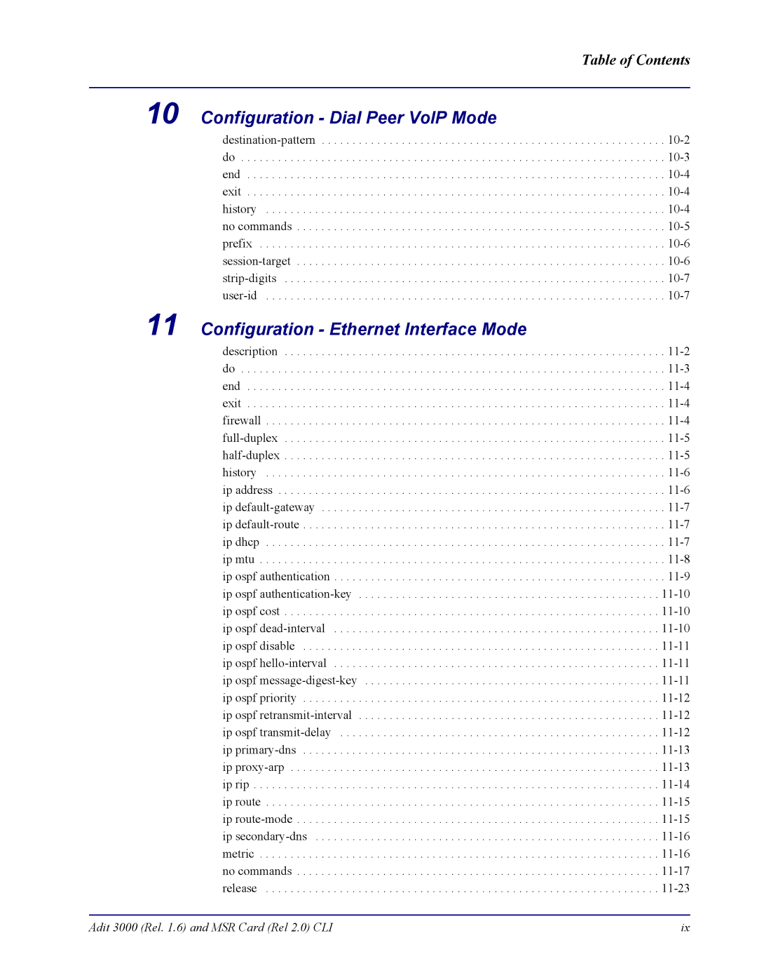 Carrier Access none manual Configuration Dial Peer VoIP Mode, Configuration Ethernet Interface Mode 